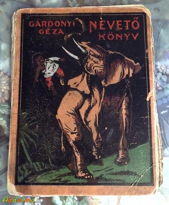 Gárdonyi Géza: Nevető könyv