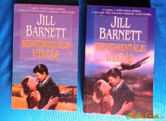 Jill Barnett: Szentimentális utazás I-II. (2003)