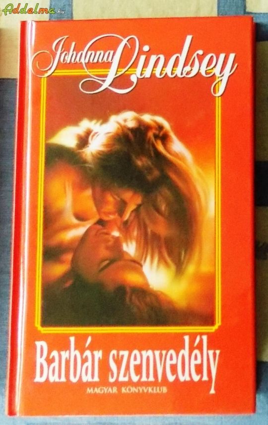 Johanna Lindsey: Barbár szenvedély (2004)