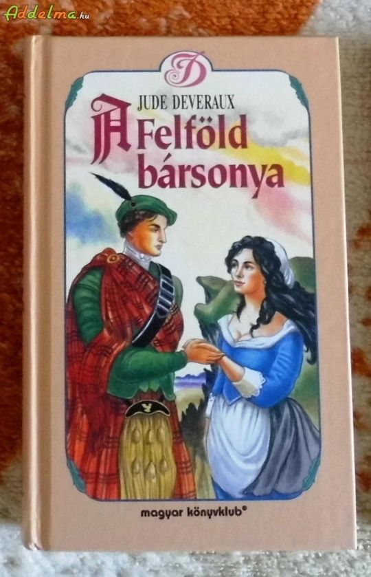Jude Deveraux - A felföld bársonya