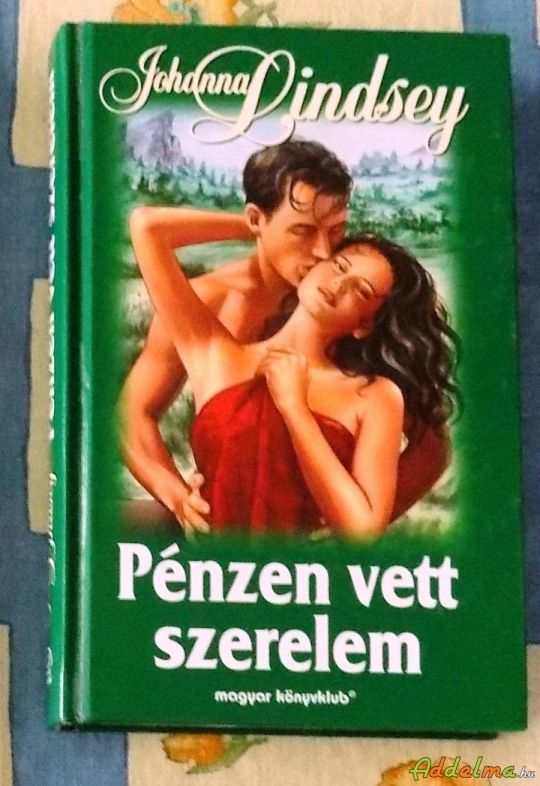 Johanna Lindsey: Pénzen vett szerelem (1999)