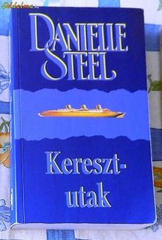 Danielle Steel: Keresztutak (1999)