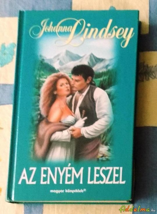 Johanna Lindsey: Az enyém leszel (1997)