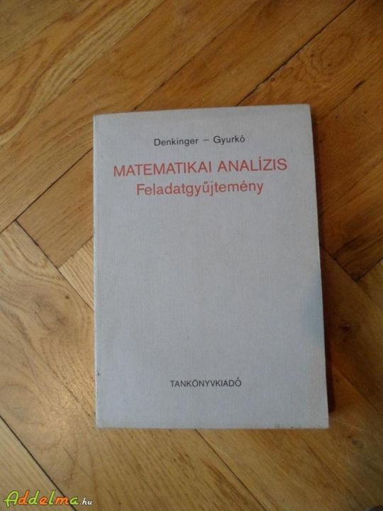 Matematikai analízis feladatgyűjtemény
