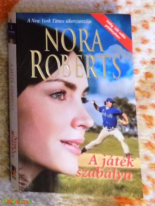 Nora Roberts - A játék szabálya