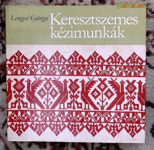 Lengyel Györgyi: Keresztszemes kézimunkák (Kossuth/1981)