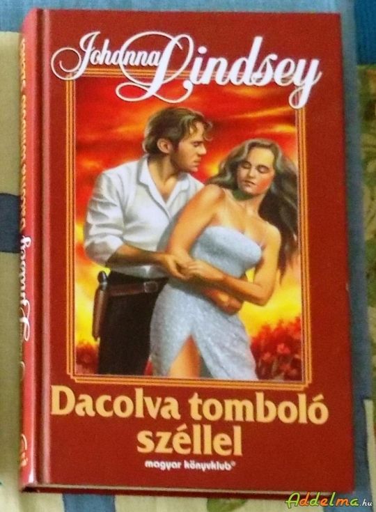 Johanna Lindsey: Dacolva tomboló széllel (2000)