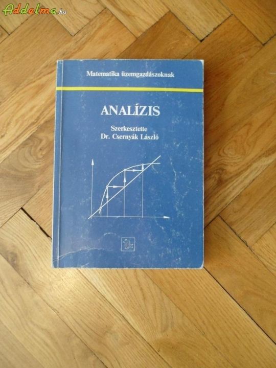 Analízis - Matematika üzemgazdászoknak