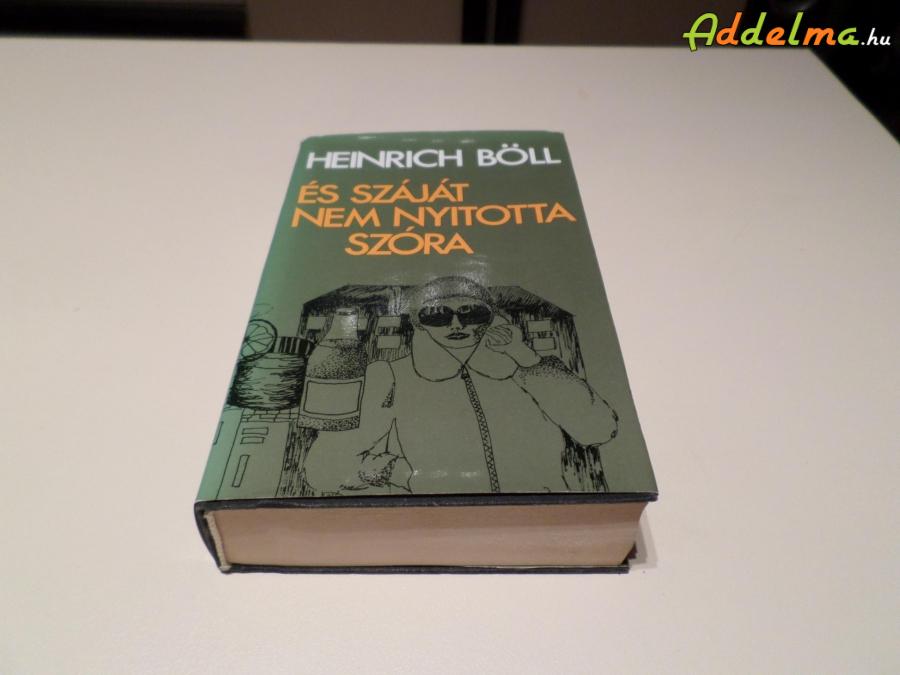 Heinrich Böll - és száját nem nyitotta szóra című könyv eladó