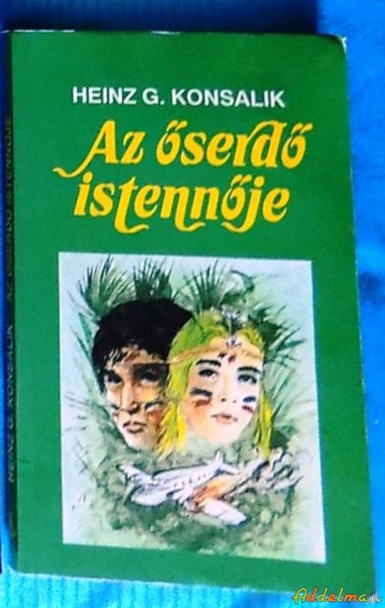 Heinz G. Konsalik: Az őserdő istennője