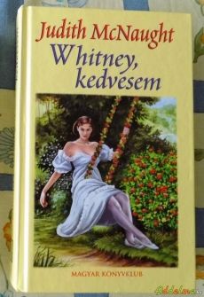 Judith McNaught: Whitney kedvesem (2002)