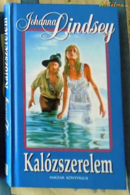 Johanna Lindsey: Kalózszerelem (2003)