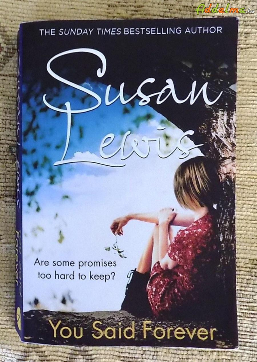 Susan Lewis: You said forever