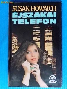 Susan Howatch: Éjszakai telefon (1994)