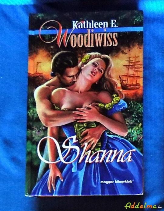 Kathleen E.Woodiwiss:Shanna (1998)