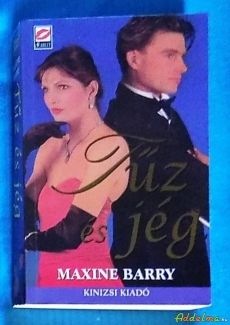 Maxine Barry: Tűz és jég (1998)