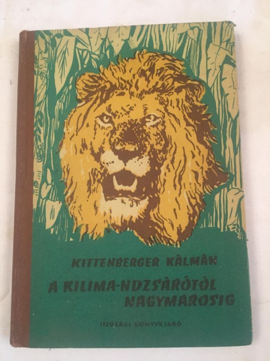 A Kilimandzsárótól Nagymarosig  1957