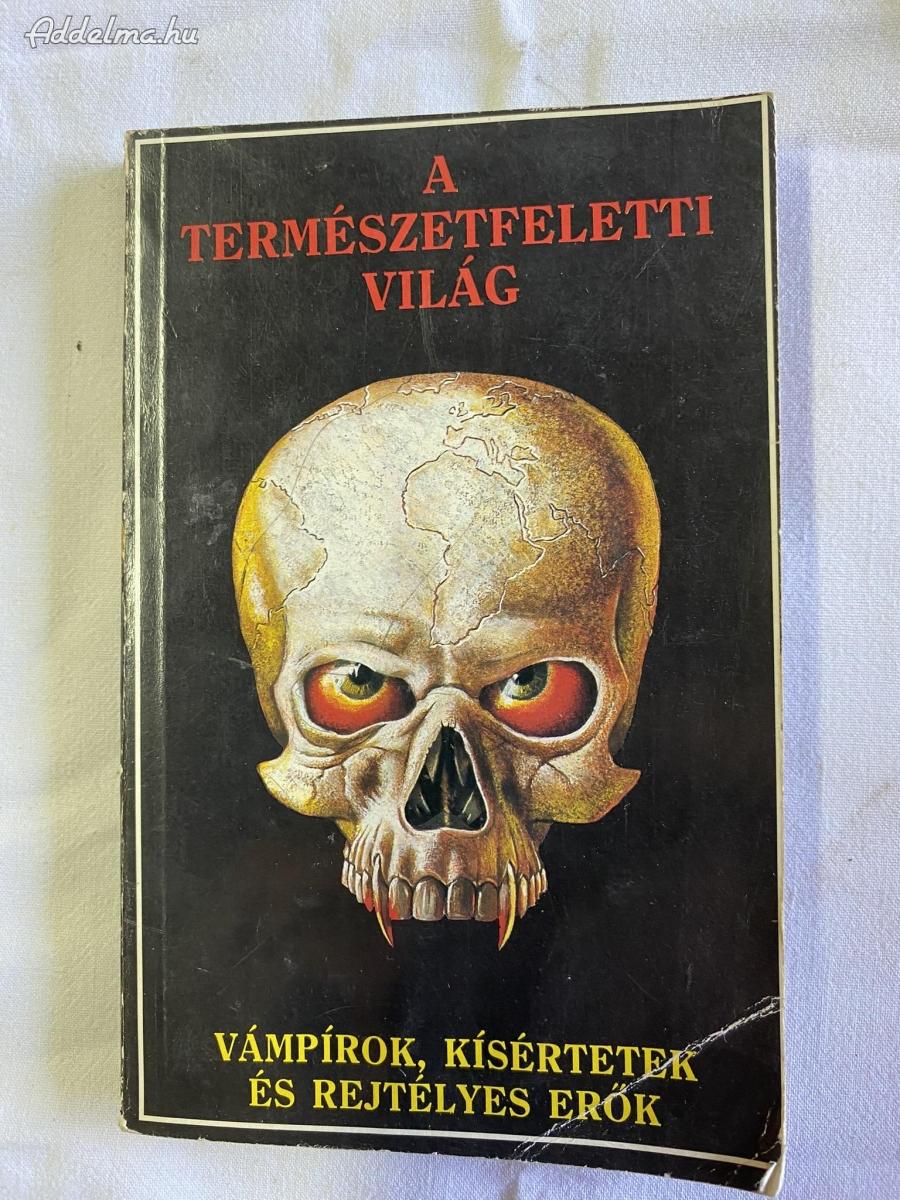 A természetfeletti világ  Fantasztikus regény