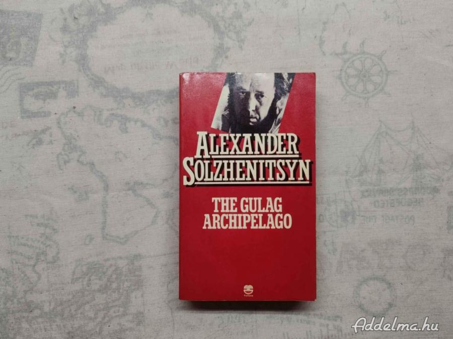 Alexander Solzhenitsyn - The Gulag Archipelago