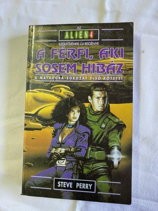Alien 4   A férfi aki sosem hibáz   fantasztikus