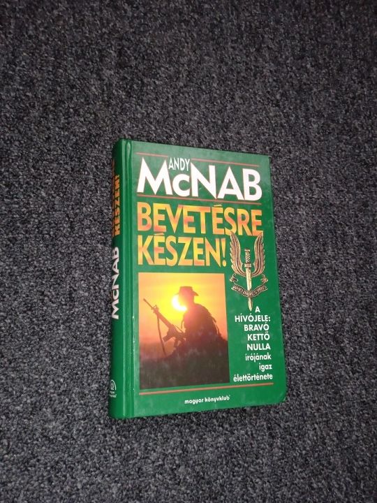 Andy McNab: Bevetésre készen, Hívójele: Bravó kettő nulla