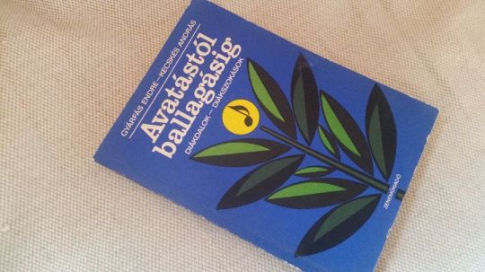 Avatástól ballagásig - diákdalok, diákszokások