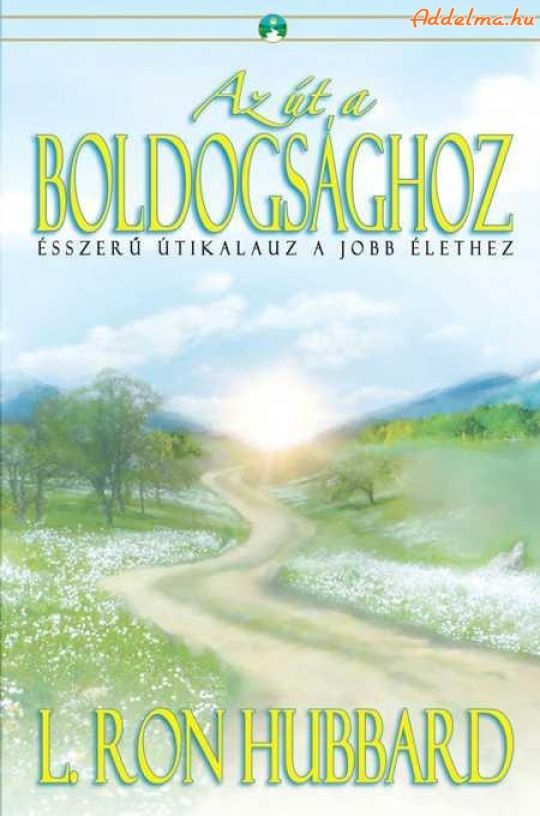 L. Ron Hubbard: Az út a boldogsághoz