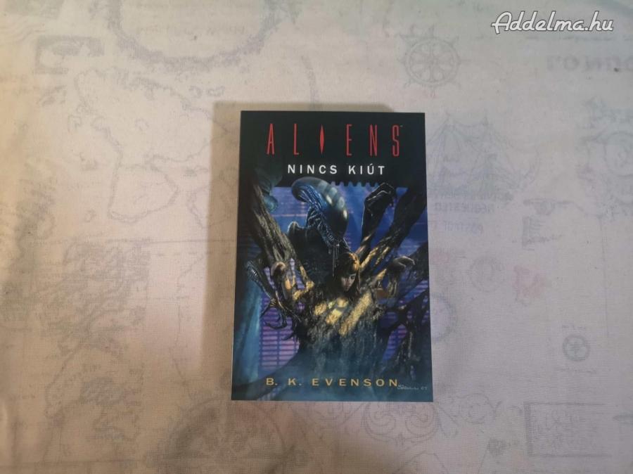 B. K. Evenson - Nincs Kiút (Aliens)