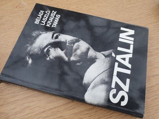 Béládi L. -Krausz T.: Sztálin +Veszjolij: Vérmosta Oroszország