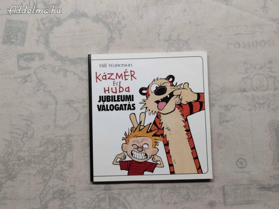 Bill Watterson - Kázmér és Huba - Jubileumi válogatás