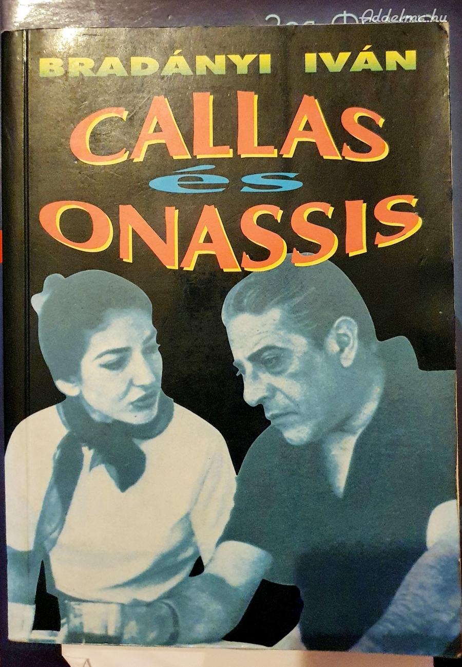 Bradányi Iván - Callas és Onassis