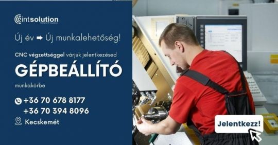 CNC gépbeállító munkatársakat keresünk