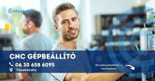 CNC gépbeállító munkatársat keresünk