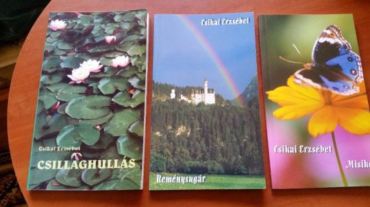 Csikai Erzsébet: Reménysugár +Csillaghullás +Misike -dedikált