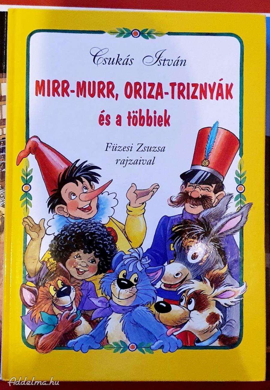 Csukás István: Mirr-Murr, Oriza-Triznyák és a többiek