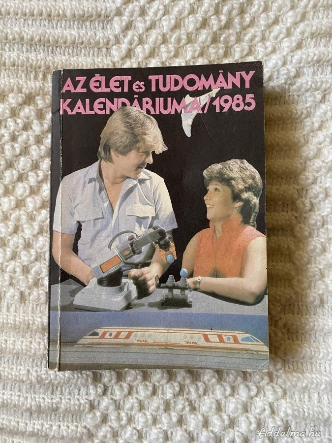  Élet és Tudomány Kalendárium 1985