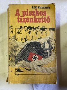 E.M.Nathanson A piszkos tizenkettő