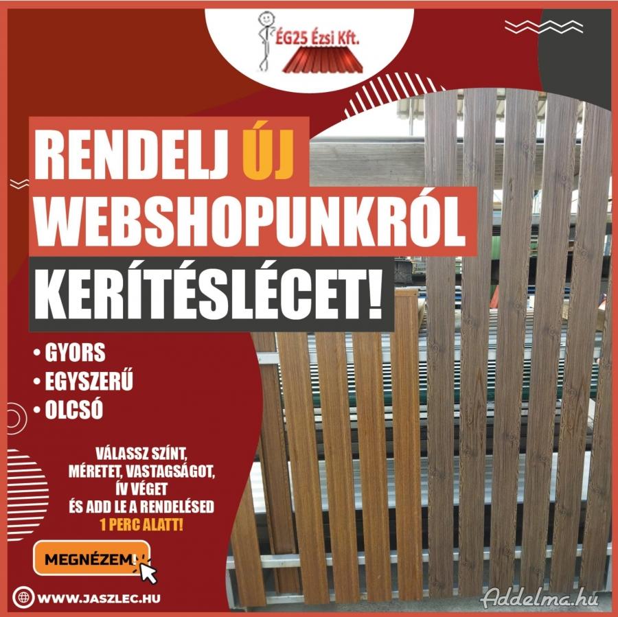 Rendelj most kerítéslécet új webshopunkról