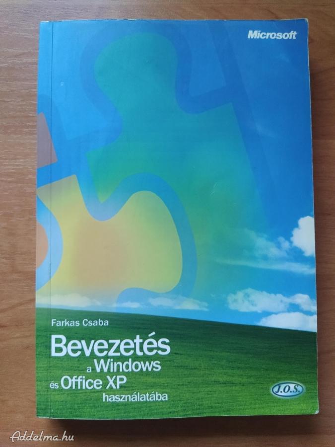Farkas Csaba: Bevezetés a Windows és Office XP használatába