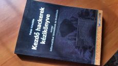 Fehér Krisztián: Kezdő hackerek kézikönyve