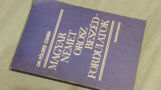 Földes: Magyar-német-orosz beszédfordulatok +Orosz társalgás