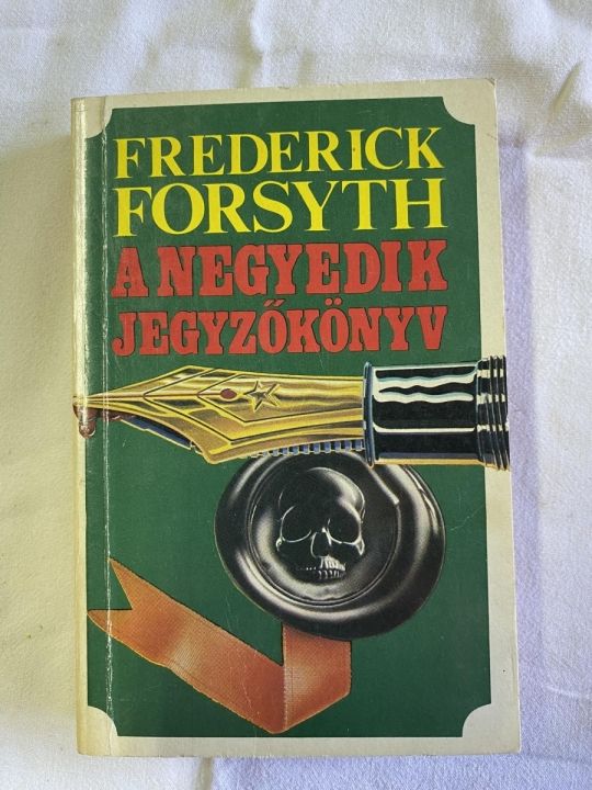 Frederick Forsyth  A negyedik jegyzőkönyv