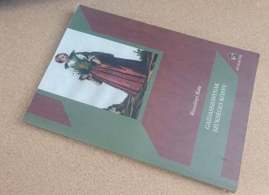 Gazdasszonynak szükséges könyv +Magyar házi gazdasszony