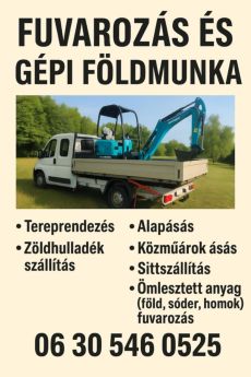 Gépi földmunka és Fuvarozás