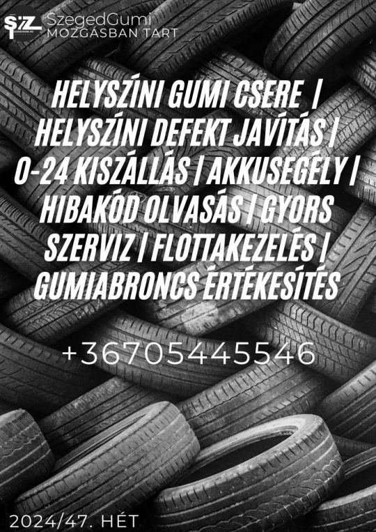 Gumiszerviz 0-24 kiszállással