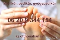 Gyógypedikűr, manikűr-pedikűr háznál is!