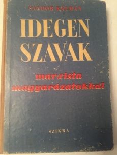 Idegen Szavak Marxista magyarázatokkal 1949