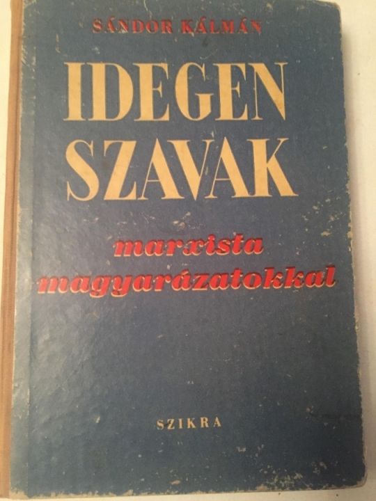 Idegen Szavak Marxista magyarázatokkal 1949
