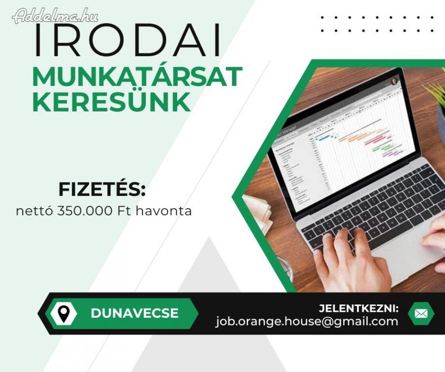 Irodai munkatársat keresünk Dunavecsére