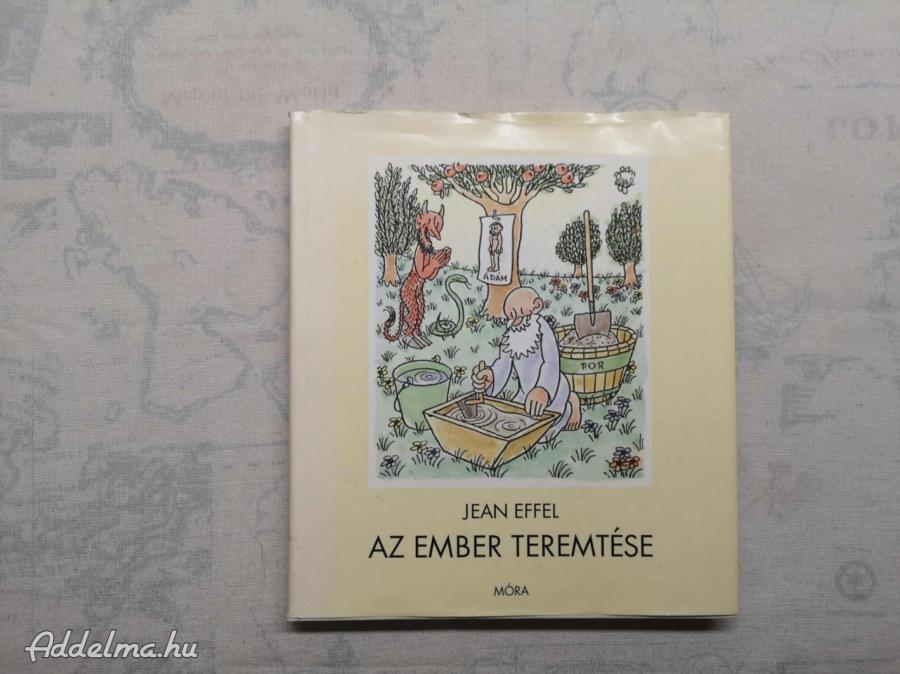 Jean Effel - Az ember teremtése